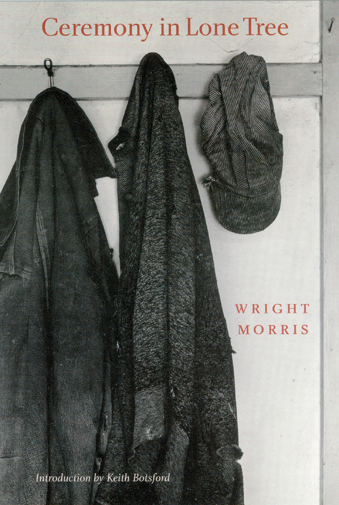 Ceremony In Lone Tree Wright Morris