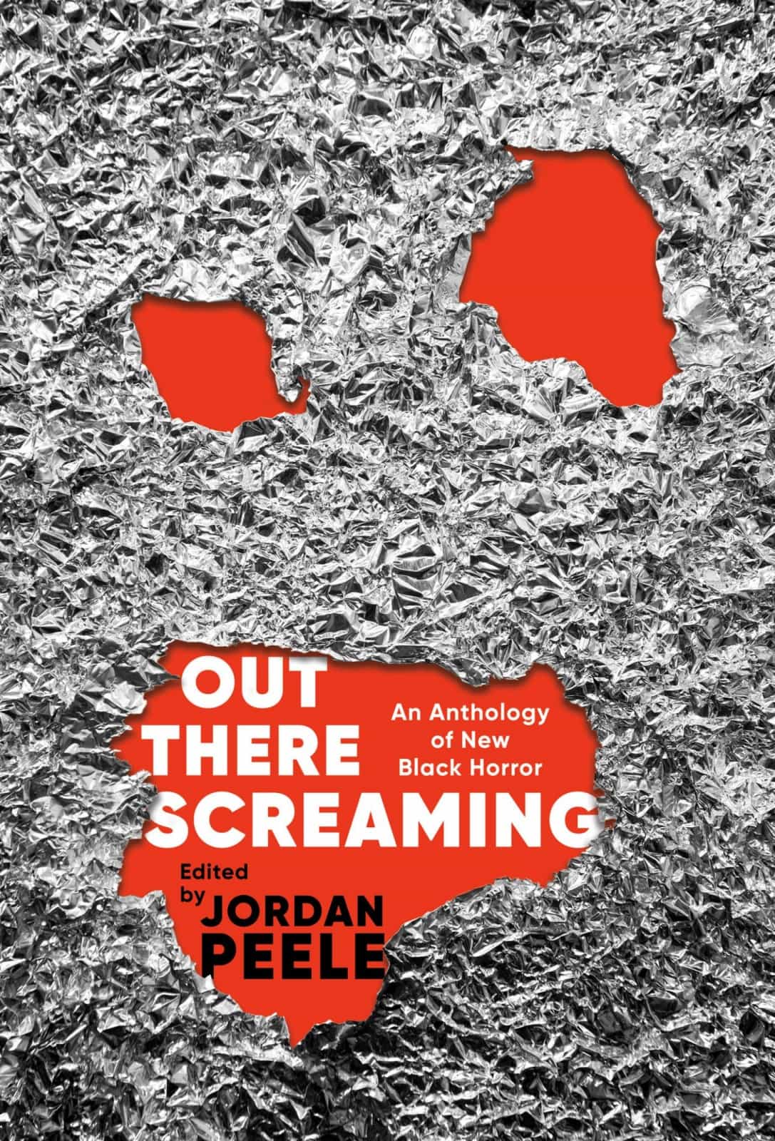 Out There Screaming An Anthology Of New Black Horror Jordan Peele John Joseph Adams
