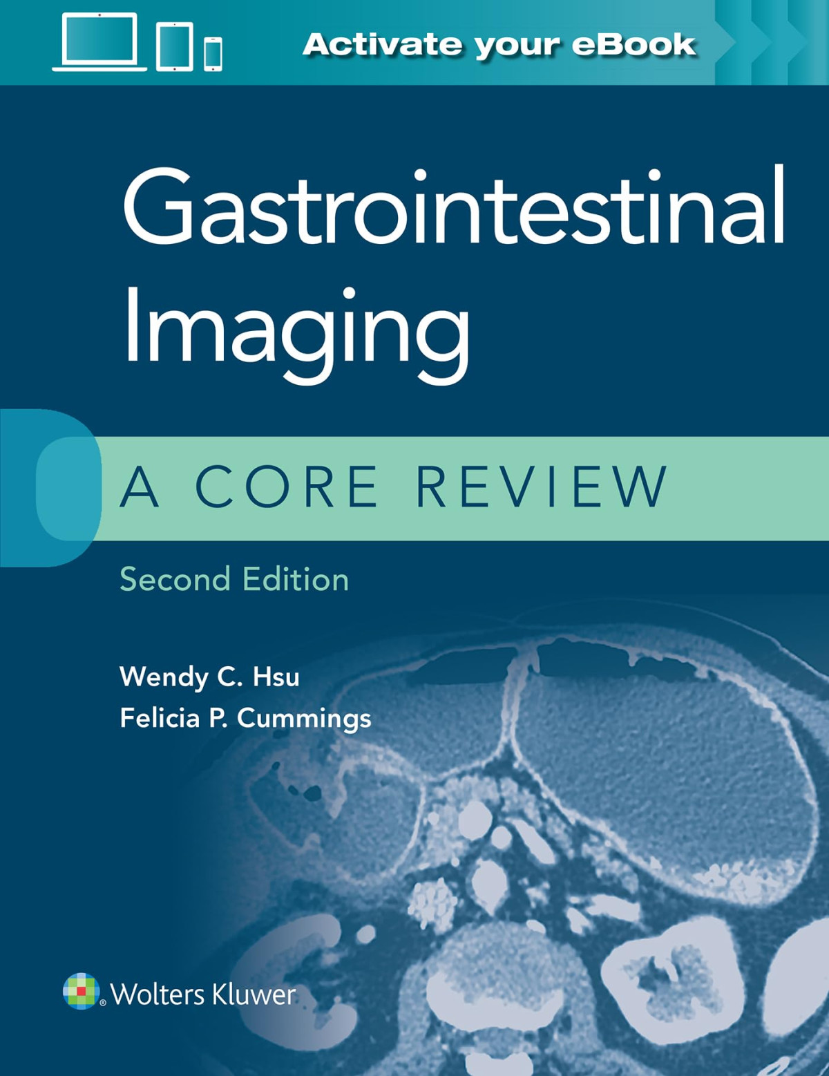 Gastrointestinal Imaging A Core Review 2e Aug 28 20211975147774lwwpdf Second Cummings