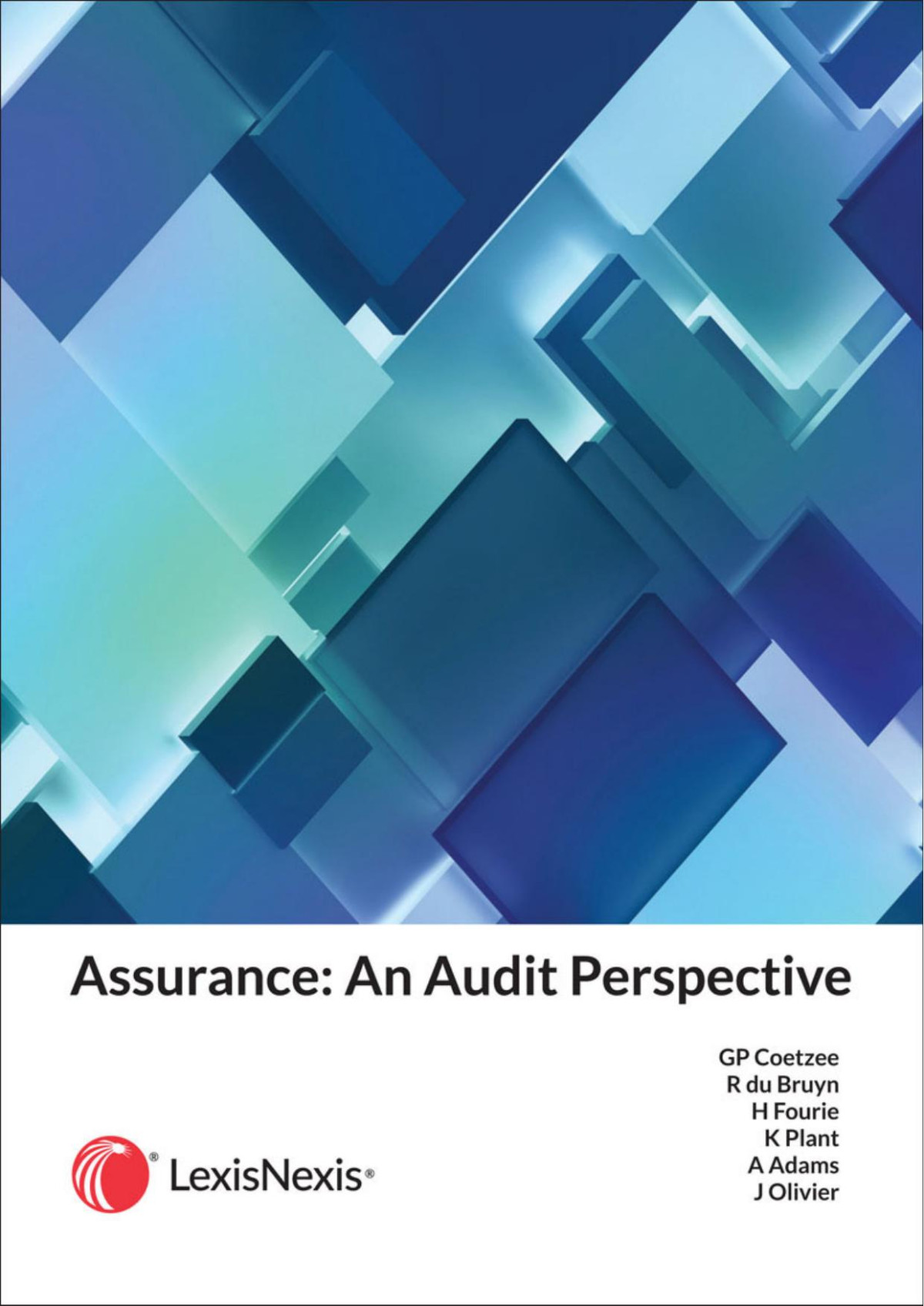 Assurance An Audit Perspective Gp Coetzee R Du Bruyn H Fourie