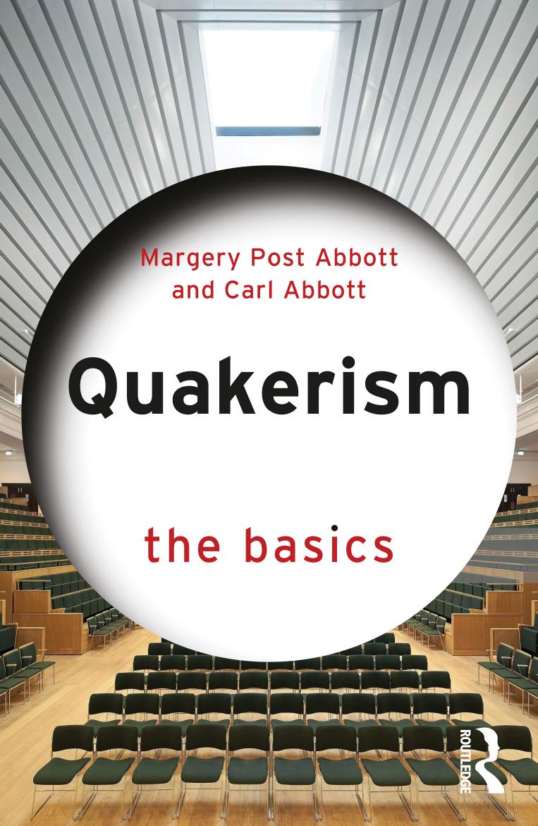 Quakerism The Basics Margery Post Abbott Carl Abbott