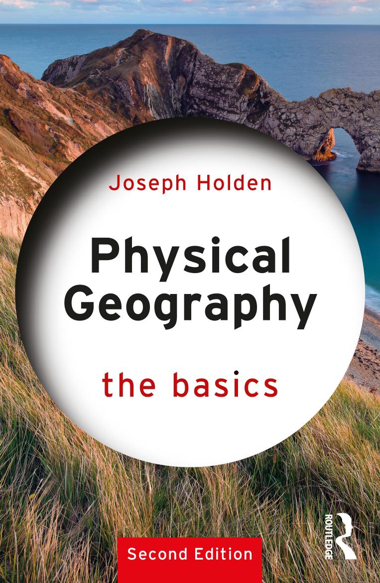 Physical Geography The Basics Second Edition Joseph Holden