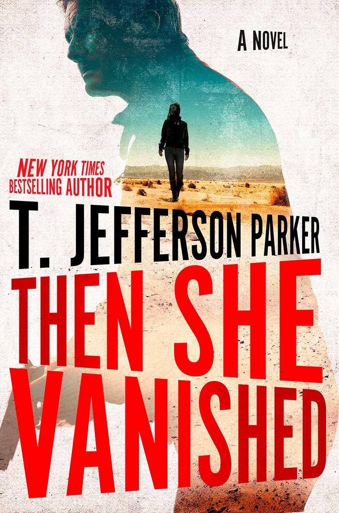 Then She Vanished T Jefferson Parker