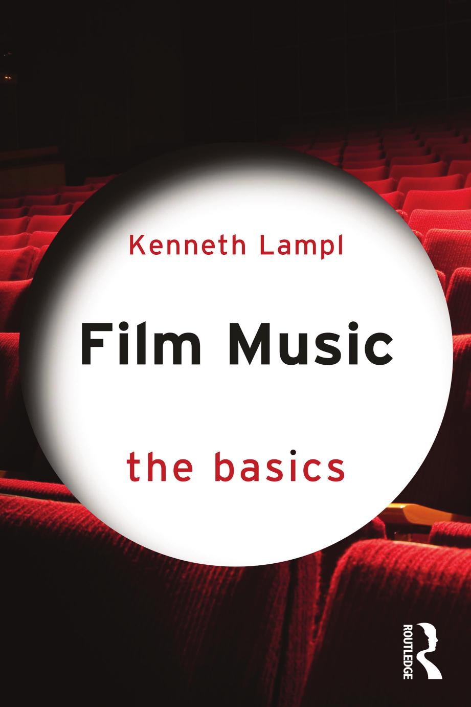 Film Music The Basics Kenneth Lampl