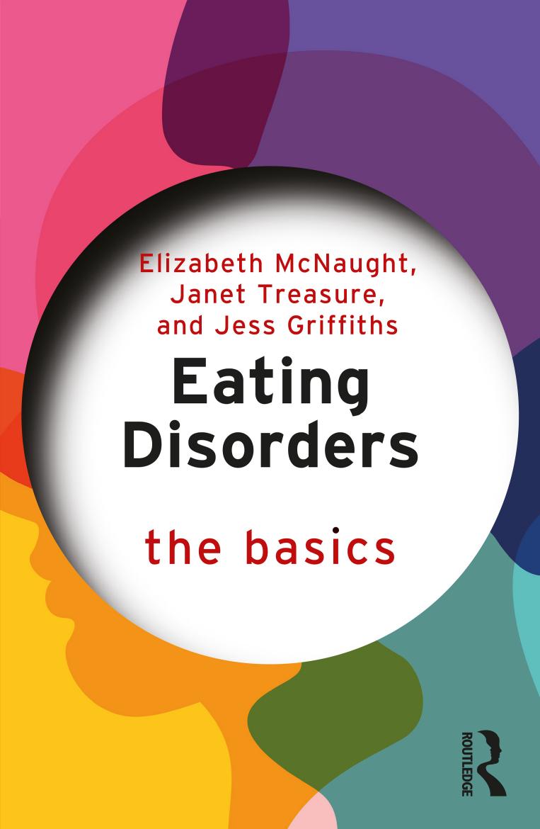 Eating Disorders The Basics Elizabeth Mcnaught Janet Treasure Jess Griffiths