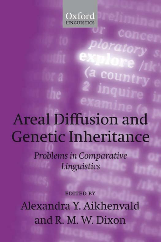 Areal Diffusion And Genetic Inheritance Revised Ed Aleksandra Iurevna Akhenvald