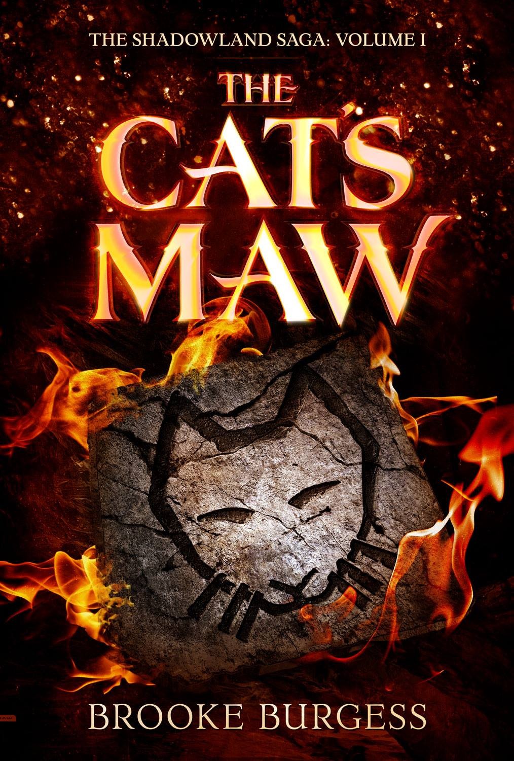 The Cats Maw The Shadowland Saga Vol 1 Brooke Burgess