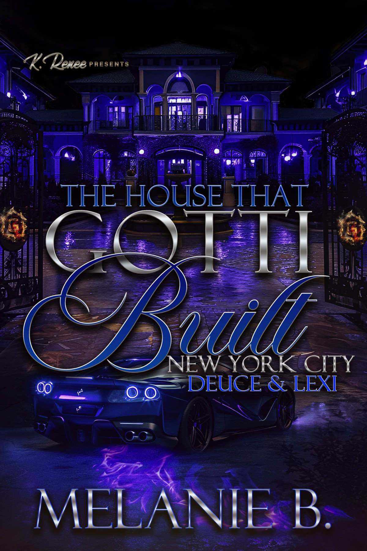 The House That Gotti Built New York City Deuce Lexi The House That Gotti Built Season 1 Book 4 B