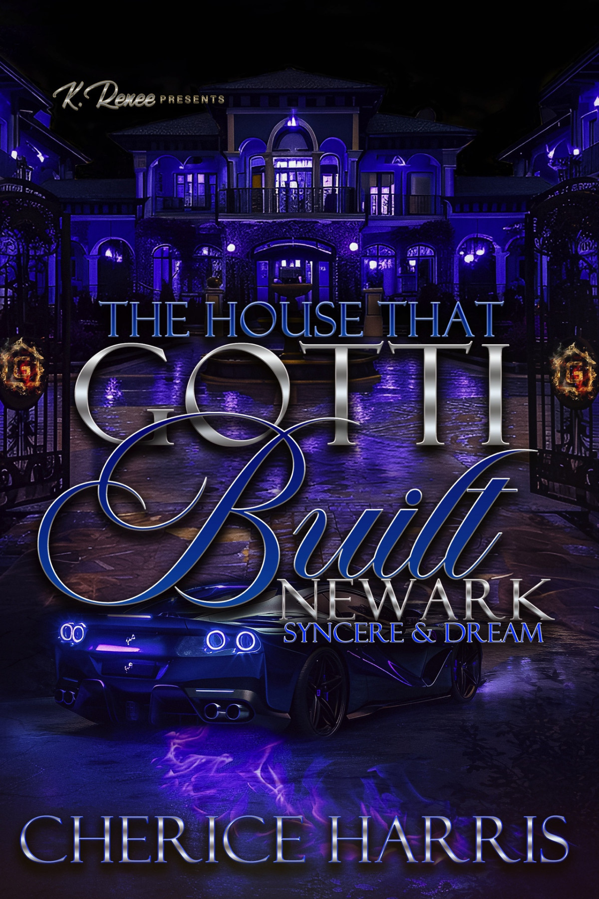 The House That Gotti Built Newark Syncere Dream Cherice Harris