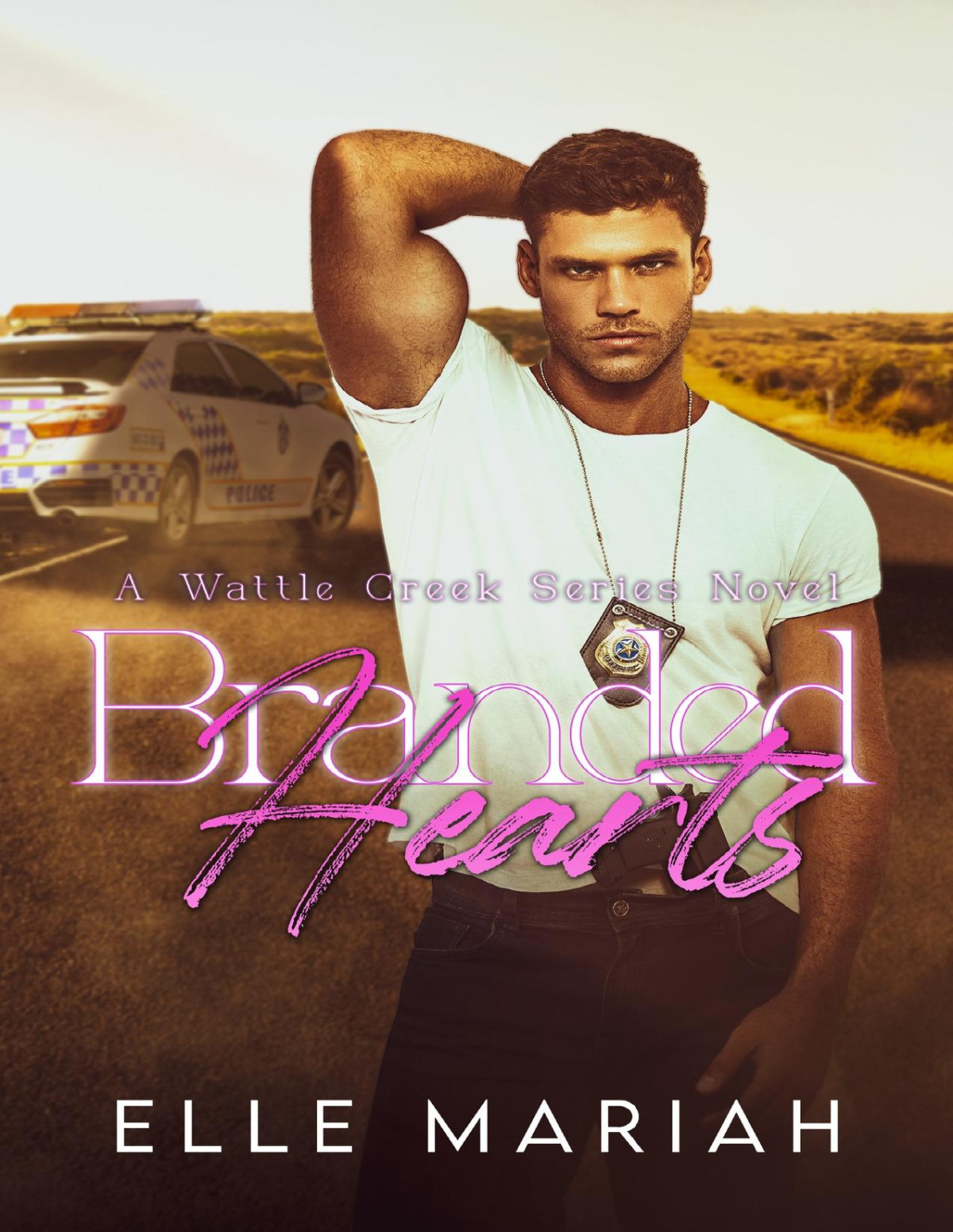 Branded Hearts A Best Friends Brother Small Town Romance Wattle Creek Series Book 2 Elle Mariah
