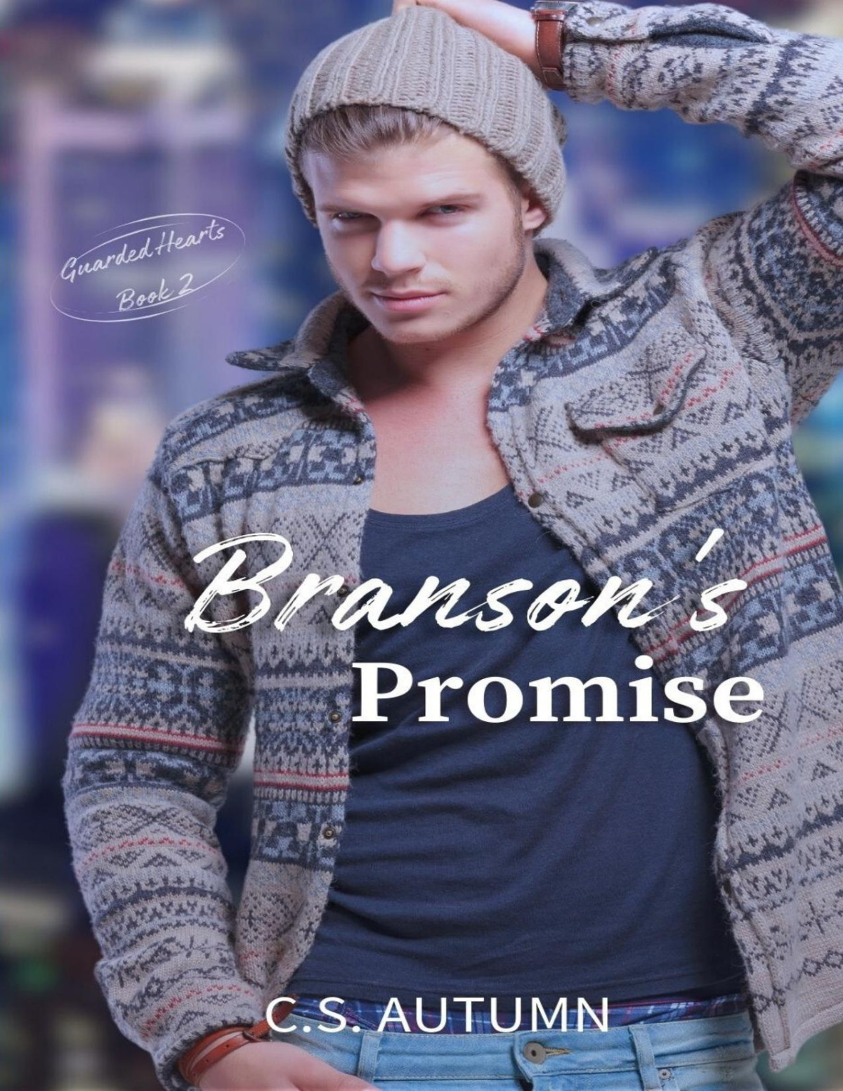 Bransons Promise Guarded Hearts Book 2 Cs Autumn