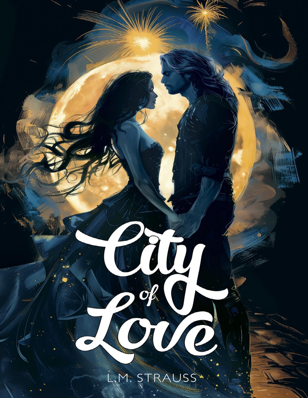 City Of Love A Fantasy Romance Novel Hidden Cities Book 1 Lm Strauss