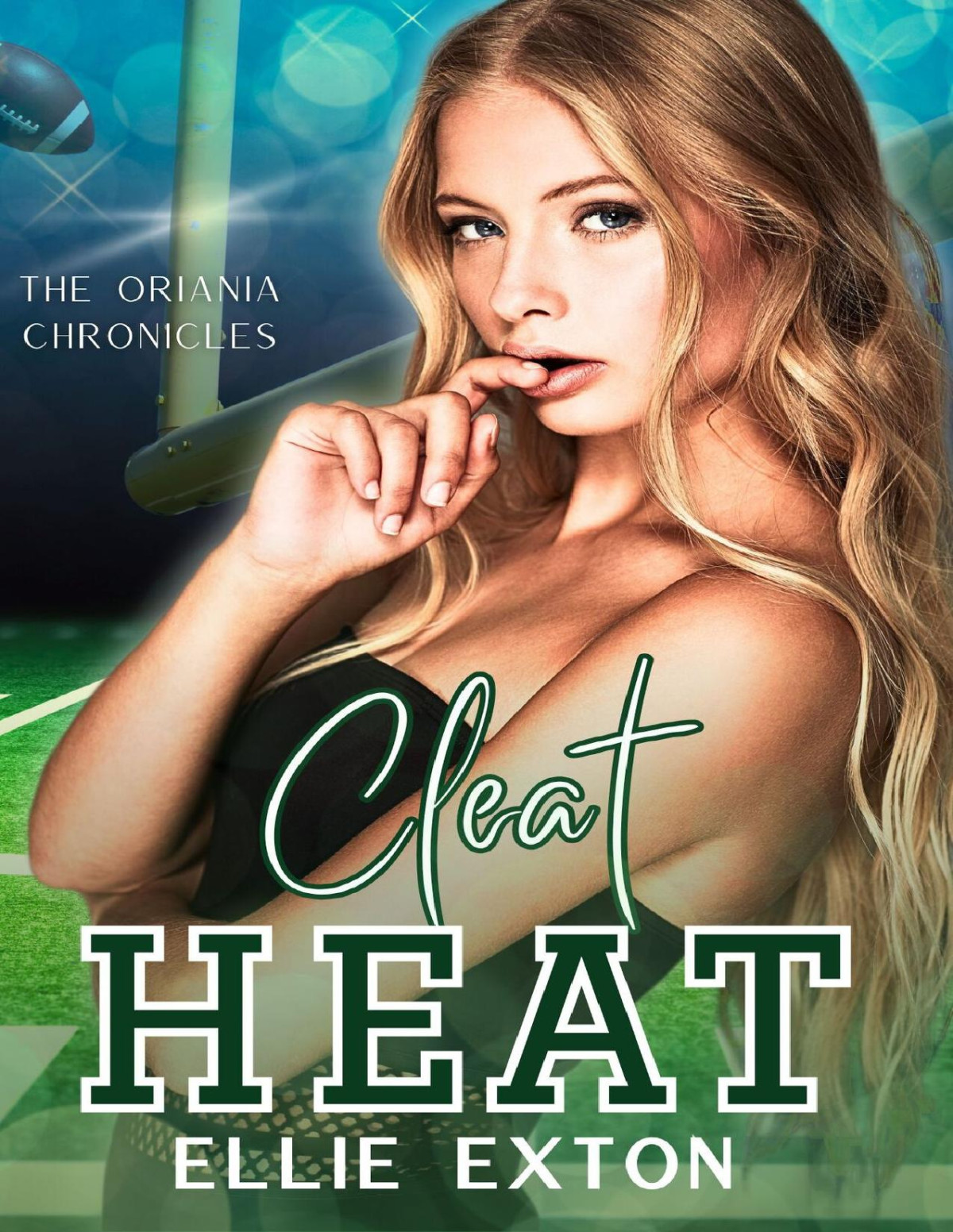 Cleat Heat The Oriania Chronicles Ellie Exton