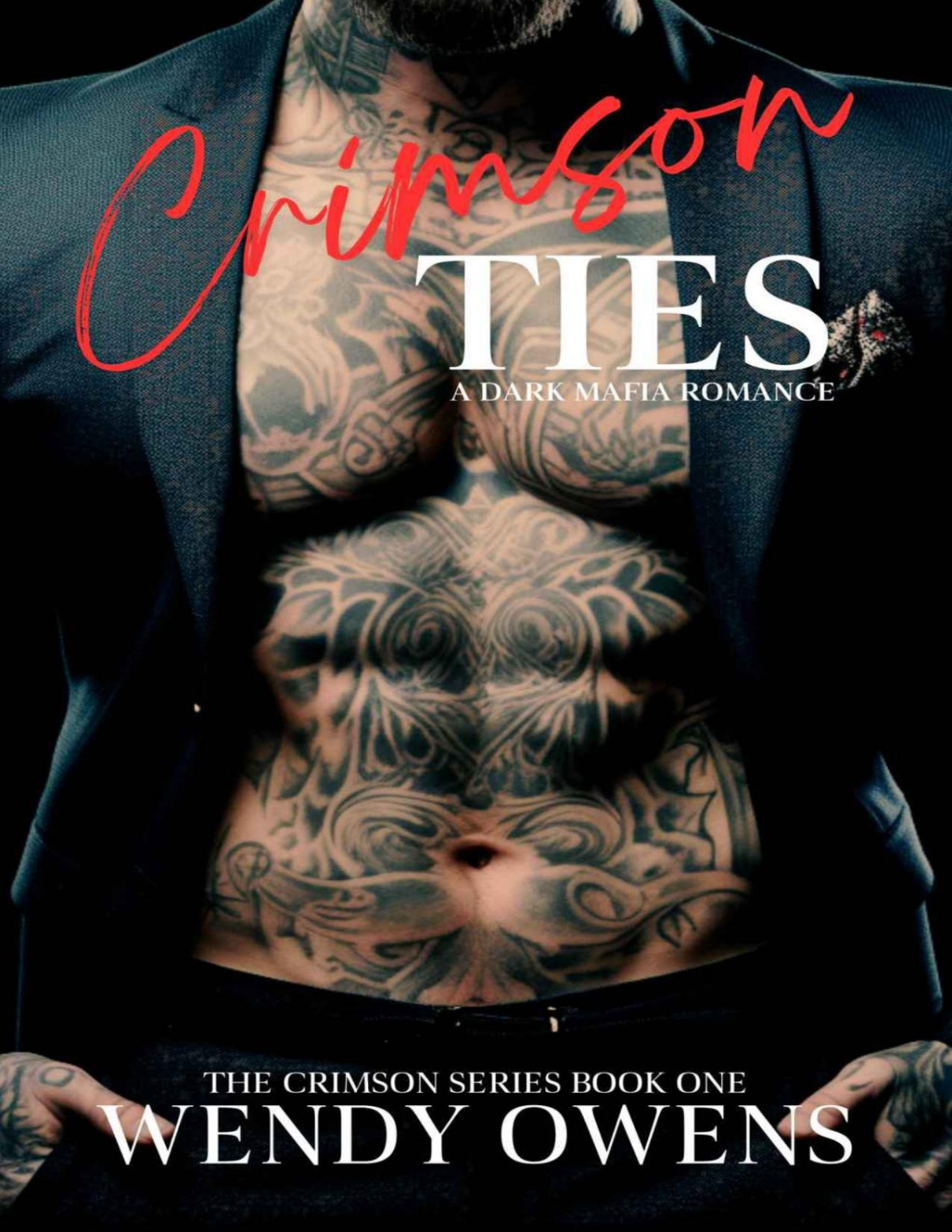 Crimson Ties A Dark Mafia Romance The Crimson Series Book 1 Wendy Owens