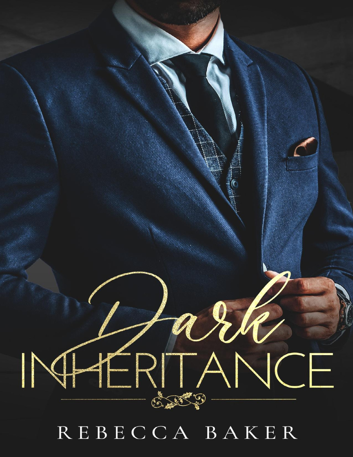 Dark Inheritance A Billionaire Boss Romance The Sinclair Brothers Book 1 Rebecca Baker