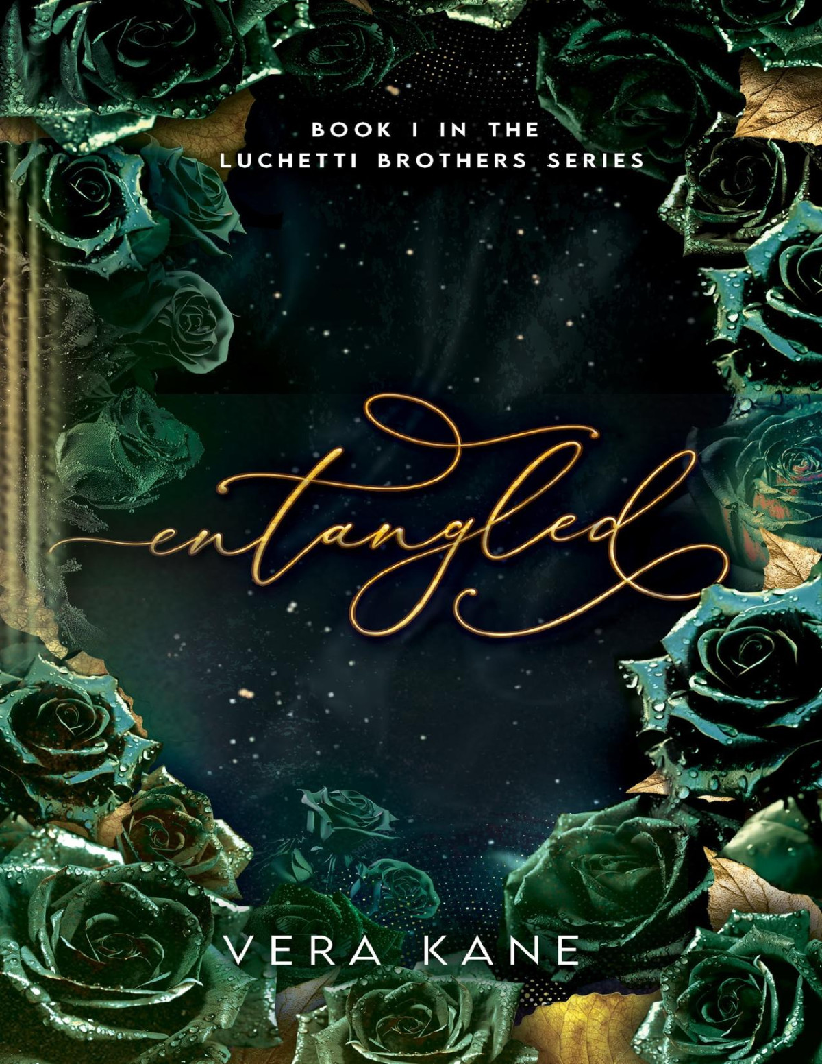 Entangled The Luchetti Brothers Book 1 Vera Kane
