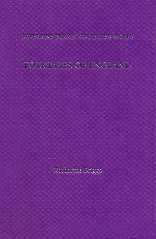 Katharine Briggs Collected Works Volume 3 Folktales Of England 2003th Edition Nine Lives