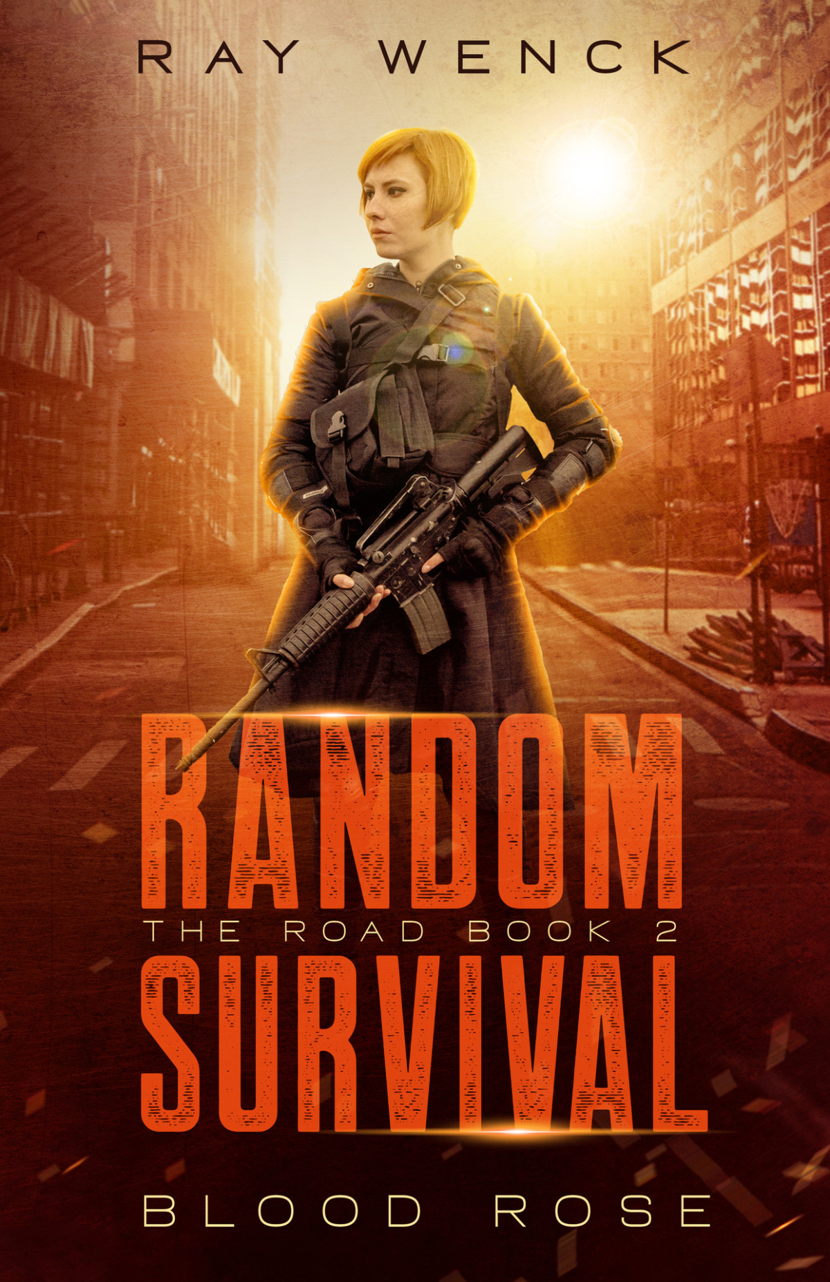 Random Survival The Road Blood Rose Random Survival The Road Book 2 Wenck