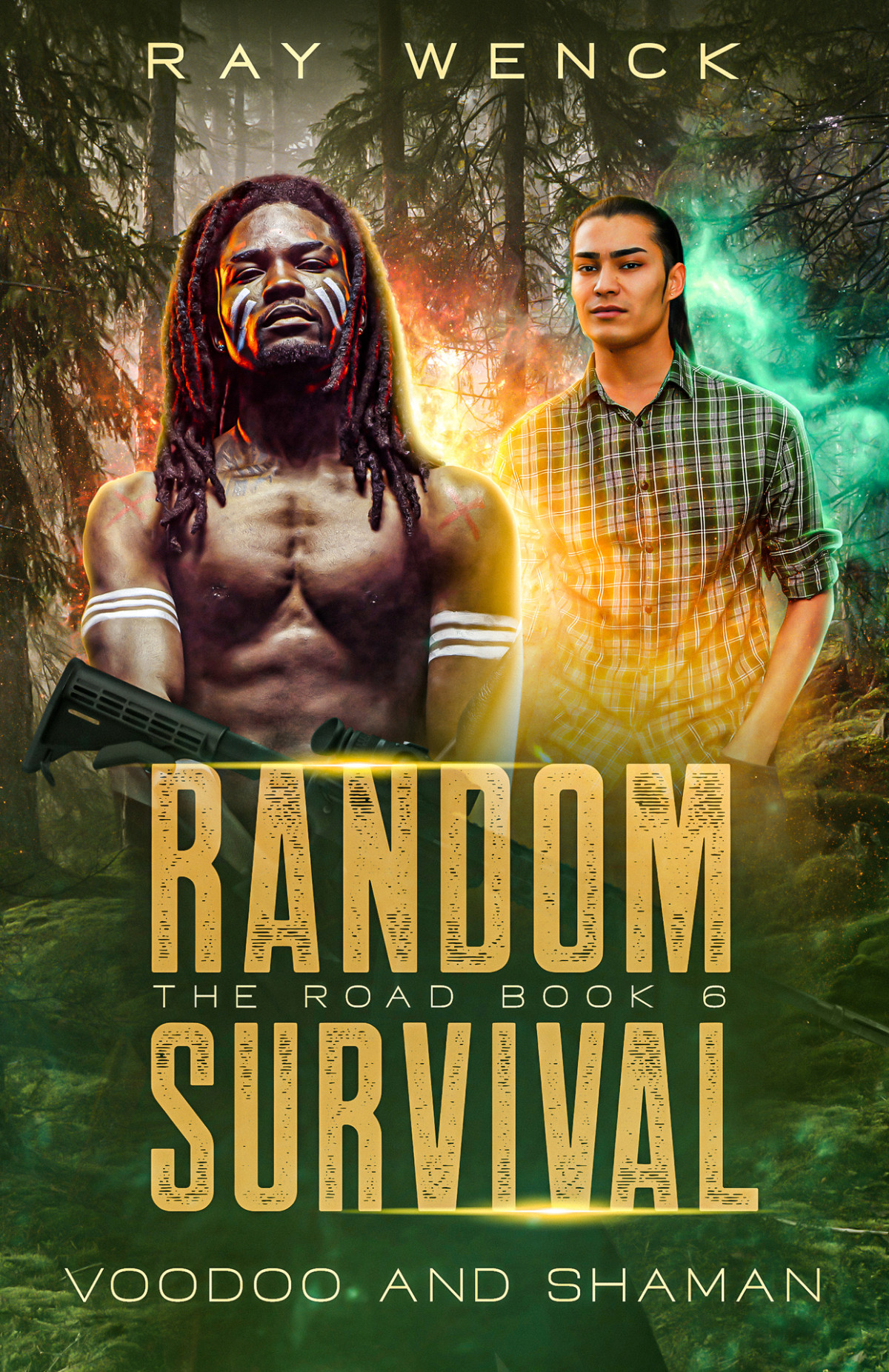 Random Survival The Road Voodoo And Shaman Random Survival The Road Book 6 Wenck