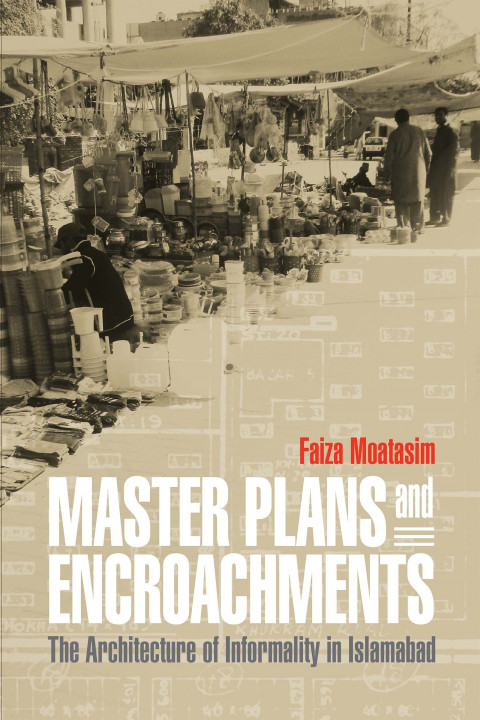 Master Plans And Encroachments 2nd Edition Faiza Moatasim