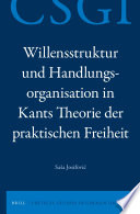 Willensstruktur Und Handlungsorganisation In Kants Theorie Der Praktischen Freiheit Sasa Josifovic