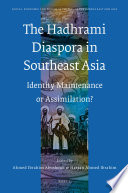 The Hadhrami Diaspora In Southeast Asia Hassan Ibrahim Abu Shouk