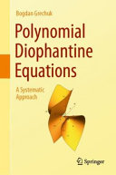Polynomial Diophantine Equations A Systematic Approach Bogdan Grechuk