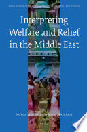 Interpreting Welfare And Relief In The Middle East Nefissa Naguib