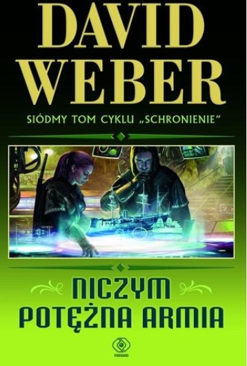 Schronienie 07 Niczym Potężna Armia Weber David