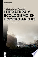 Literatura Y Ecologismo En Homero Aridjis Anbal Salazar Anglada
