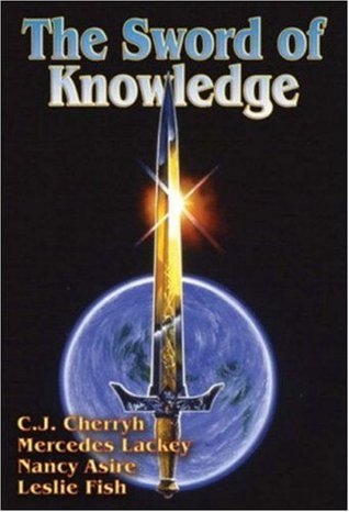 The Sword Of Knowledge C J Cherryh