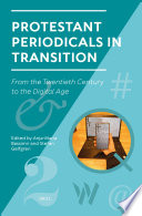 Protestant Periodicals In Transition Coll