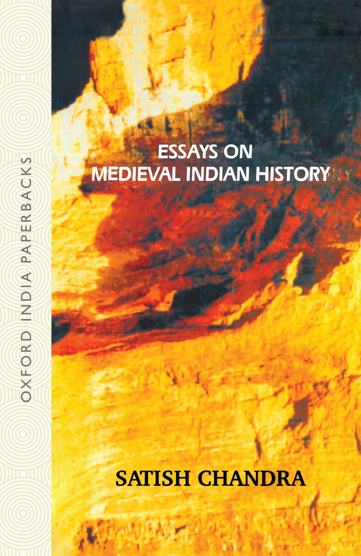 Essays On Medieval Indian History Oxford India Collection Paperback Satish Chandra