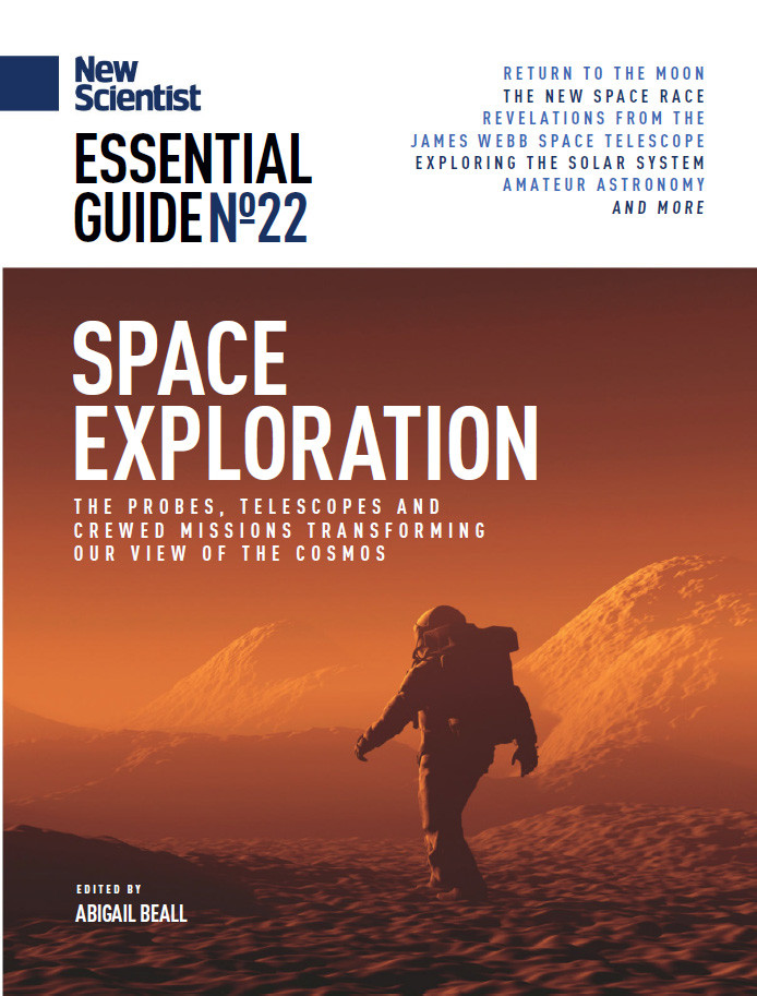 New Scientist Essential Guide No 22 Space Exploration Abigail Beall Editor