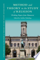 Method And Theory In The Study Of Religion Working Papers From Hannover Steffen Fhrding