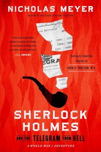 Sherlock Holmes And The Telegram From Hell Nicholas Meyer