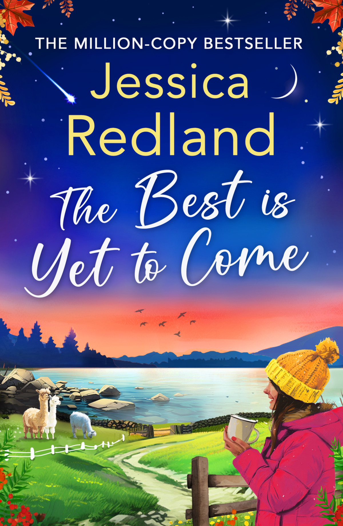 The Best Is Yet To Come Escape To The Lakes Jessica Redland
