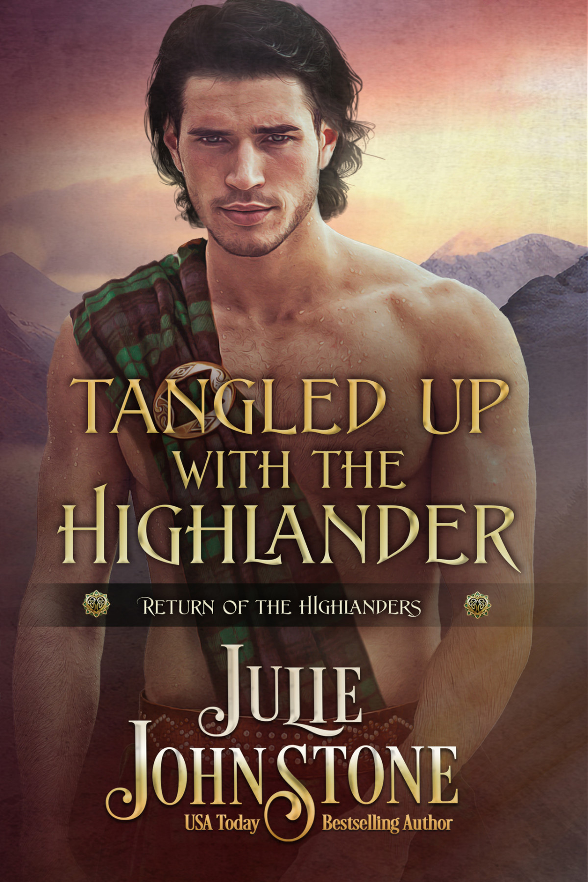 Tangled Up With The Highlander Return Of The Highlanders Book 2 Julie Johnstone