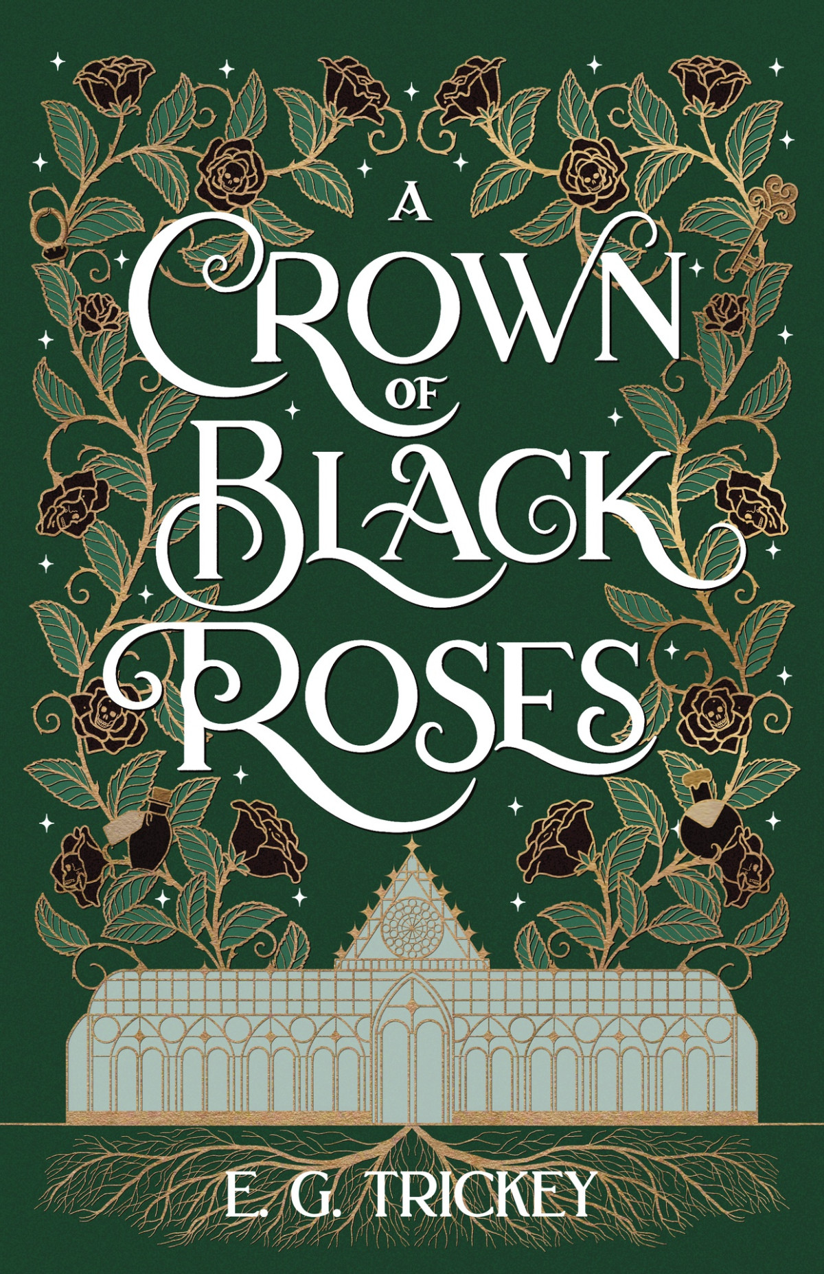A Crown Of Black Roses 1st Edition E G Trickey