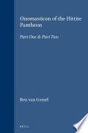 Onomasticon Of The Hittite Pantheon 2 Vols Ben Van Gessel