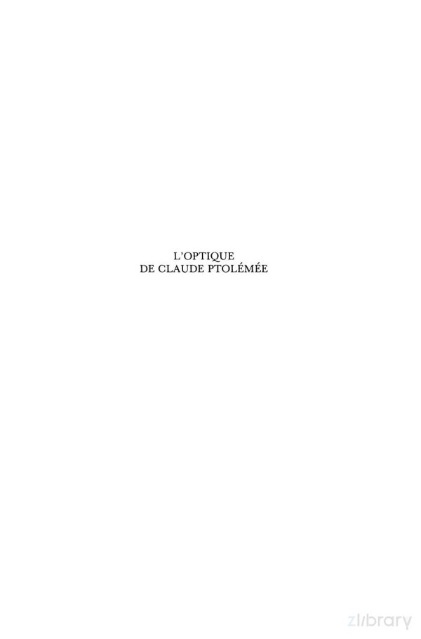 Loptique De Claude Ptolme Dans La Version Latine Daprs Larabe De Lmir Eugne De Sicile Ptolemaeus