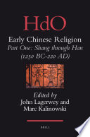 Early Chinese Religion Part One Shang Through Han 1250 Bc220 Ad 2 Vols John Lagerwey