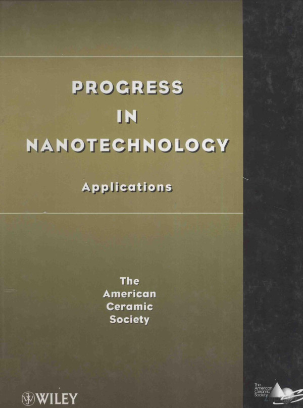 Progress In Nanotechnology Applications 2010th Edition The American Ceramic Society