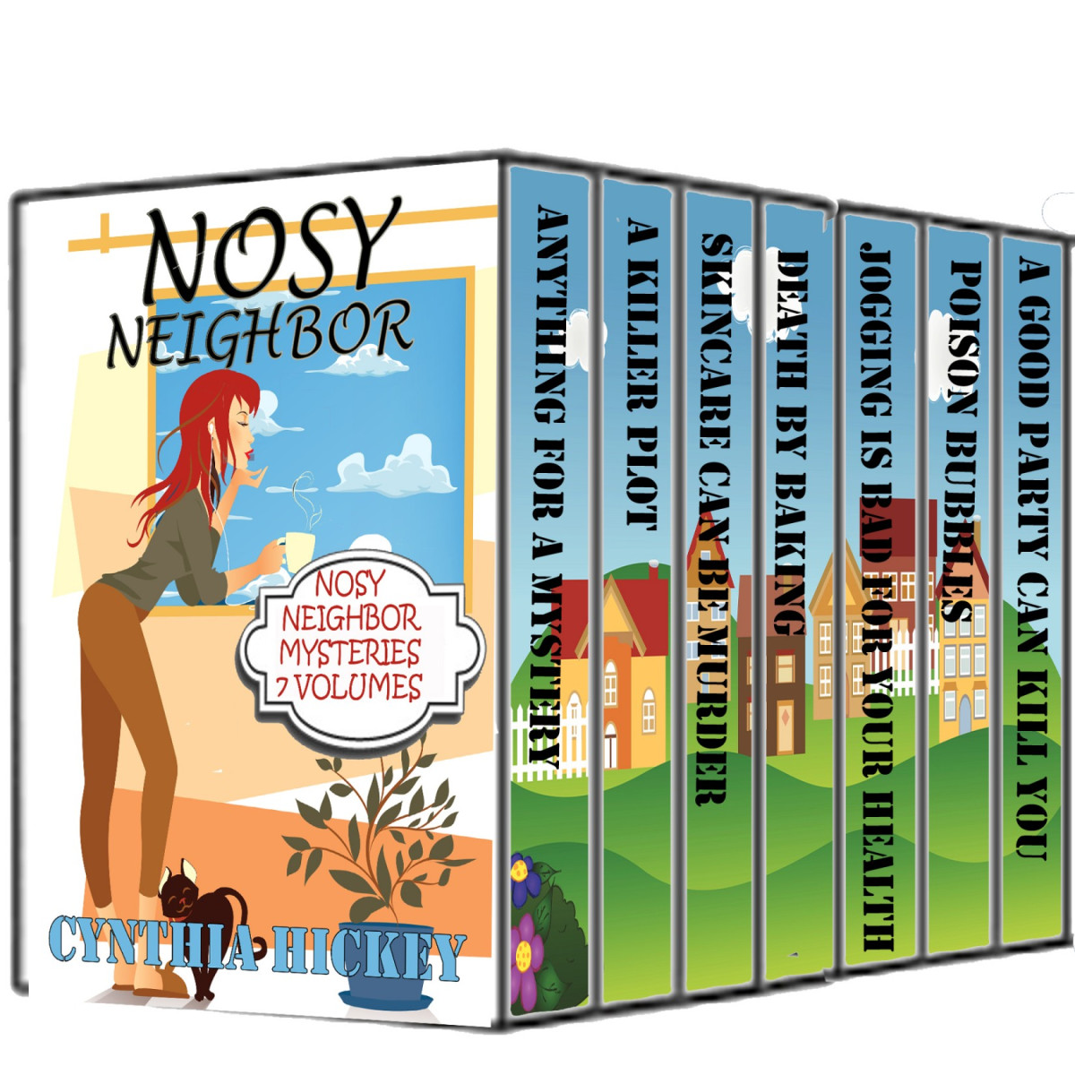 Nosy Neighbor All 7 Complete Nosy Neighbor Cozy Mysteries Plus 2 Short Christmas Stories A Nosy Neighbor Mystery Cynthia Hickey