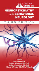 Concise Guide To Neuropsychiatry And Behavioral Neurology Concise Guides 3e May 27 20221615374094american Psychiatric Publishing John J Barry