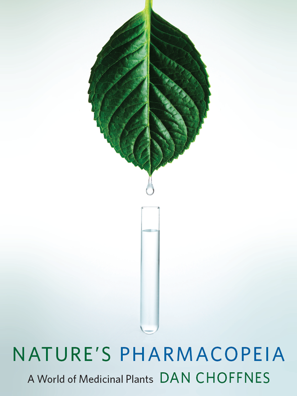 Natures Pharmacopeia Dan Choffnes
