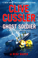 Ghost Soldier 1st Edition Mike Maden Clive Cussler