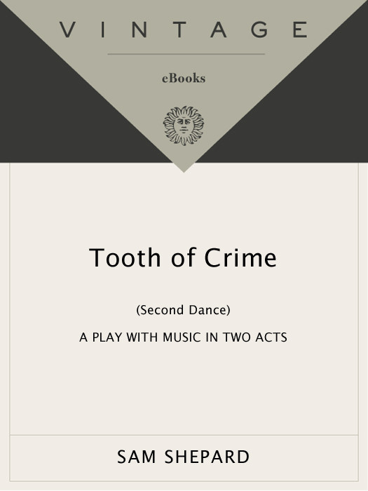 Tooth Of Crime Sam Shepard