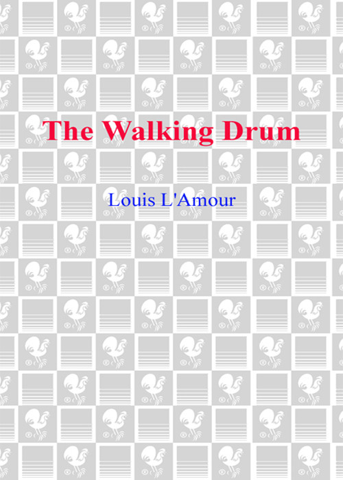 The Walking Drum Louis Lamour