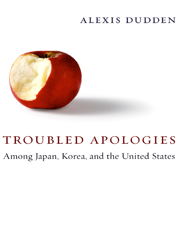 Troubled Apologies Among Japan Korea And The United States Dudden